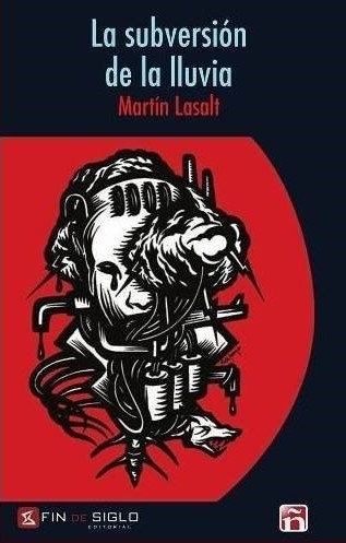 La subversión de la lluvia