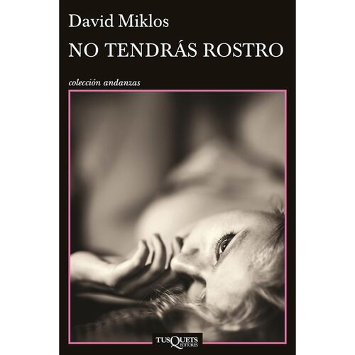 No tendrás rostro
