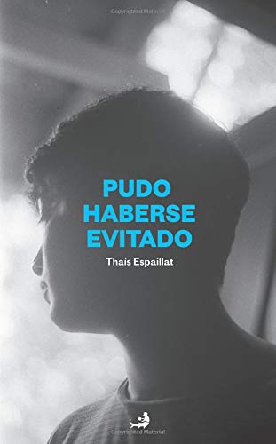 Pudo haberse evitado